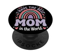 I Have The Best Mom in The World Arc en Ciel Pastel Maman PopSockets PopGrip Adhésif