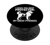 I Have The Best Protector Grande Race de Chien des Pyrénées PopSockets PopGrip Adhésif