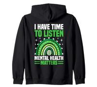 I Have Time To Listen Mental Health Awareness Matters Sweat à Capuche
