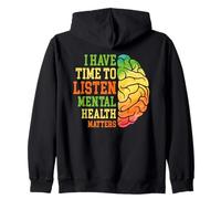 I Have Time To Listen Mental Health Awareness Matters Sweat à Capuche