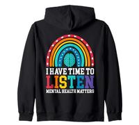 I Have Time To Listen Mental Health Awareness Matters Sweat à Capuche