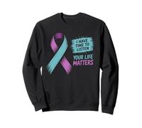 I Have Time to Listen Ta Vie Compte Ruban Prévention Suicide Sweatshirt