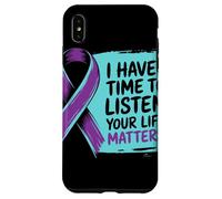 I Have Time to Listen Your Life Matters Ruban Violet Coque pour iPhone XS Max