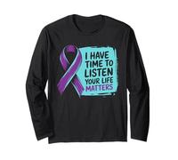 I Have Time to Listen Your Life Matters Ruban Violet Manche Longue