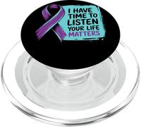 I Have Time to Listen Your Life Matters Ruban Violet PopSockets PopGrip pour MagSafe
