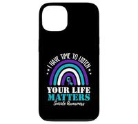 I Have Time to Listen Your Life Matters Suicide Prevention Coque pour iPhone 13