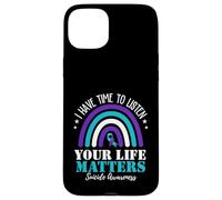 I Have Time to Listen Your Life Matters Suicide Prevention Coque pour iPhone 15 Plus