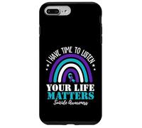 I Have Time to Listen Your Life Matters Suicide Prevention Coque pour iPhone 7 Plus/8 Plus