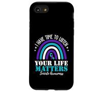 I Have Time to Listen Your Life Matters Suicide Prevention Coque pour iPhone SE (2020) / 7/8