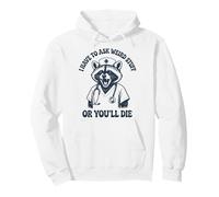 I Have to Ask Weird Stuff Or You'll Die Mème Grenouille Sweat à Capuche