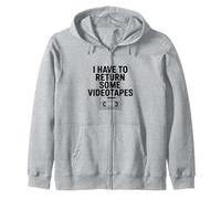 I Have to Return Some Videotapes Retro 80s Humour Sweat à Capuche