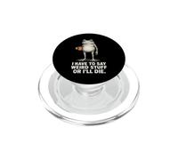 I Have to Say Weird Stuff Or I'll Die Frog Meme Introverts PopSockets PopGrip pour MagSafe