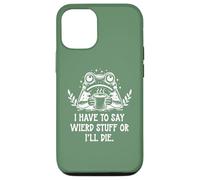 I Have to Say Weird Stuff Or I'll Die Funny Frog Coffee Meme Coque pour iPhone 12/12 Pro