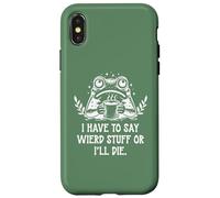 I Have to Say Weird Stuff Or I'll Die Funny Frog Coffee Meme Coque pour iPhone X/XS