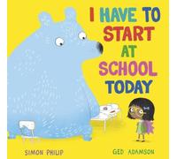 I Have To Start At School Today