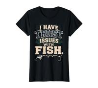 I Have Trust Issues with Fish Funny Fishing T-Shirt Graphique avec Valeur, Femme, Noir, XL