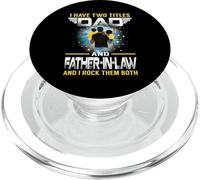 I Have Two Titles Dad and Father in Law Funny for Fathers PopSockets PopGrip pour MagSafe