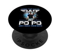 I Have Two Titles Dad and Po Po Funny Fathers Day PopSockets PopGrip Adhésif