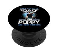 I Have Two Titles Dad and Poppy Funny Fathers Day PopSockets PopGrip Adhésif