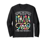 I Have Two Titles Mama Tete and I Rock Them Them Deux Manche Longue
