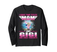 I Have Two Titles Mom and Gigi for Mothers Day Personalized Manche Longue