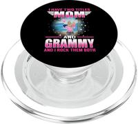 I Have Two Titles Mom and Grammy for Mothers Day PopSockets PopGrip pour MagSafe