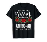 I Have Two Titles Mom and UNITYGRAN Mother's Day Floral T-Shirt