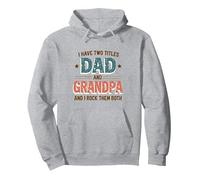 I Have Two Titres : Dad and Grandpa and I Rock Them Both Sweat à Capuche, Unisexe pour Adultes, Gris Chiné, XL