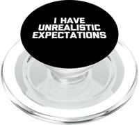 I Have Unrealistic Expectations - Dire drôle Sarcastique PopSockets PopGrip pour MagSafe
