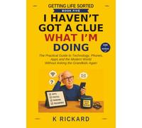 I haven’t got a clue what I’m doing
