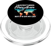 « I Haven't Been Everywhere But It's on My List » | Amoureux de Voyage PopSockets PopGrip pour MagSafe