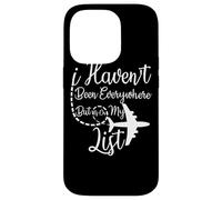 I Haven't Been Everywhere But It's on My List Avion Mode Coque pour iPhone 14 Pro