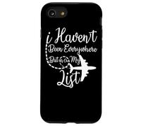 I Haven't Been Everywhere But It's on My List Avion Mode Coque pour iPhone SE (2020) / 7/8