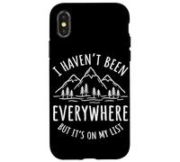 I Haven't Been Everywhere But It's on My List Randonnée Coque pour iPhone X/XS