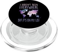 I Haven't Been Everywhere But It's on My List World Travel PopSockets PopGrip pour MagSafe