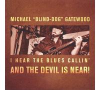 I Hear The Blues Callin & The Devil is Near [Import]