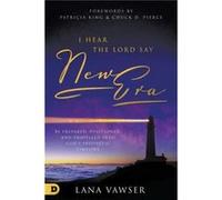 I Hear the Lord Say New Era by Lana Vawser Lana Vawser (Auteur)