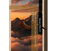 I Hear The Lord Say Prophetic Journal