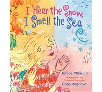 I Hear the Snow, I Smell the Sea - Janice Milusich - Anne Schwartz Books - ebook (ePub) - Livre