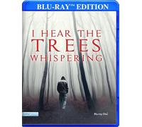 I HEAR THE TREES WHISPERING