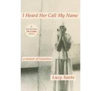 I Heard Her Call My Name