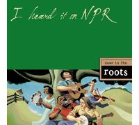 I Heard It on NPR: Down to The Roots [Import]