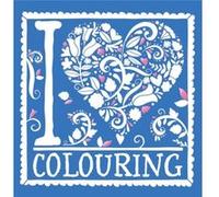 I Heart Colouring by Felicity French Felicity French (Auteur)