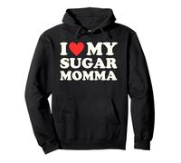 I Heart My Sugar Momma GF Funny I Love My Sugar Momma & Mom Sweat à Capuche