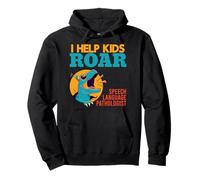 I Help Kids Roar Thérapeute Pathologist Speaking Leçon Sweat à Capuche