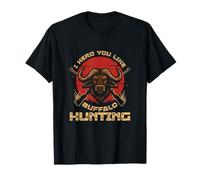 I Herd You Like Buffalo Hunters Funny Bison Buffalo Hunters T-Shirt