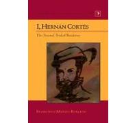 I, Hernán Cortés