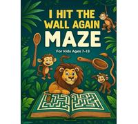 I hit the wall again maze: So Many Walls So Little Time