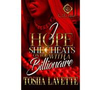 I Hope She Cheats On You With A Billionaire: 1