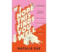 Natalie Sue (Auteur) – I hope this finds you well – Harper Collins Publishers